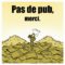 REDUIRE les pubs